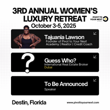 Load image into Gallery viewer, 3rd Annual Pivot to Your Next Luxury Retreat October 3-5 2025 DEPOSIT)
